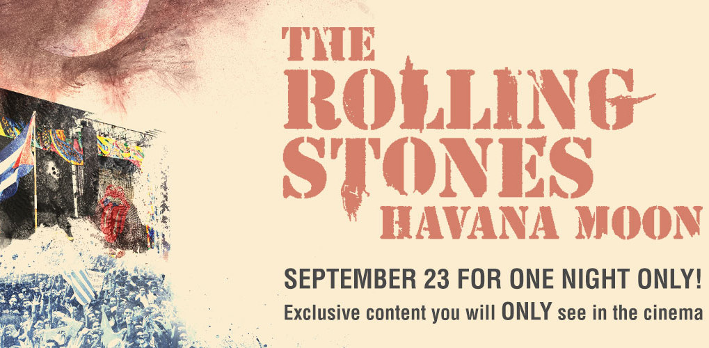 Filmul concertului Rolling Stones din Cuba, in cinematografe